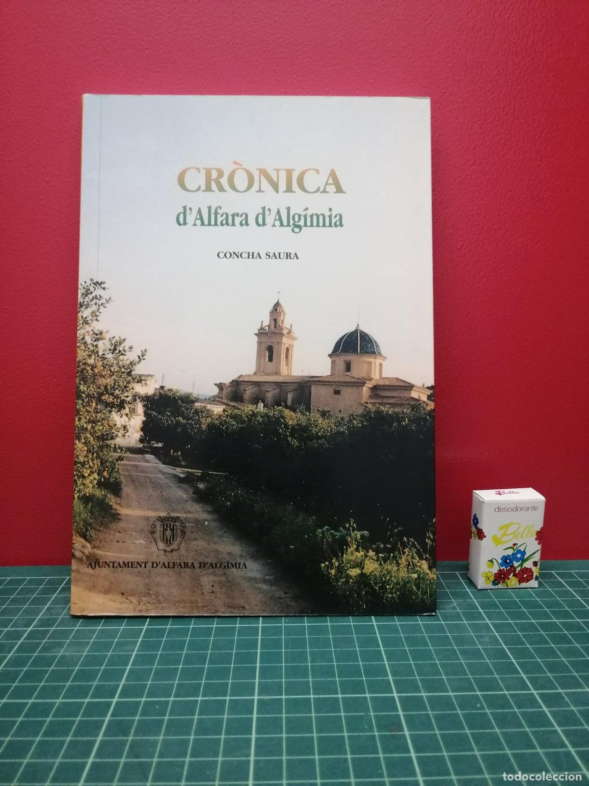 Libros de segunda mano: Cr&ograve;nica d'Alfara d'Alg&iacute;mia - Concha Saura