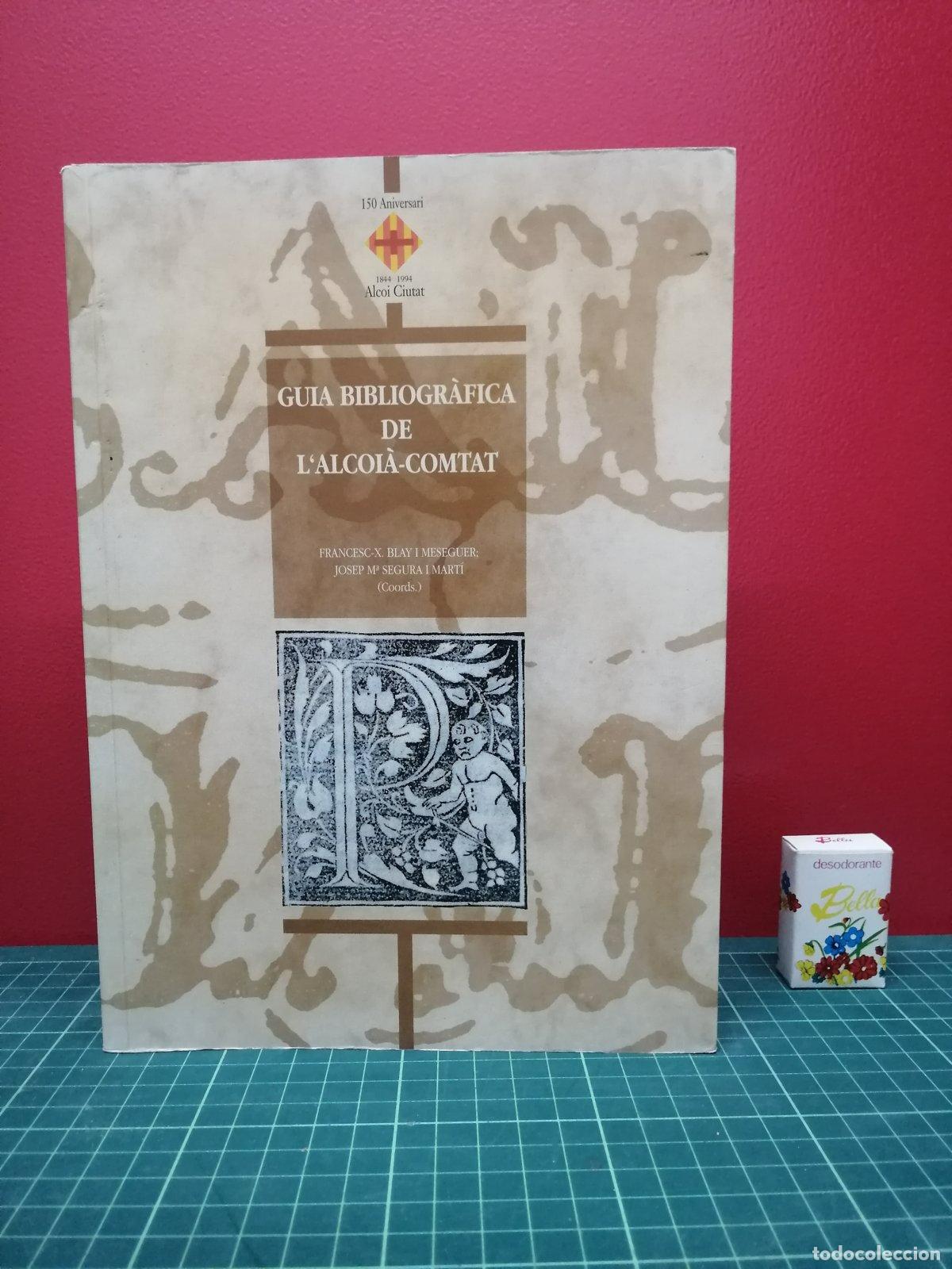 Libros de segunda mano: Guia bibliogr&agrave;fica de l'Alcoi&agrave;-Comtat - Blay Meseguer y Segura Mart&iacute;