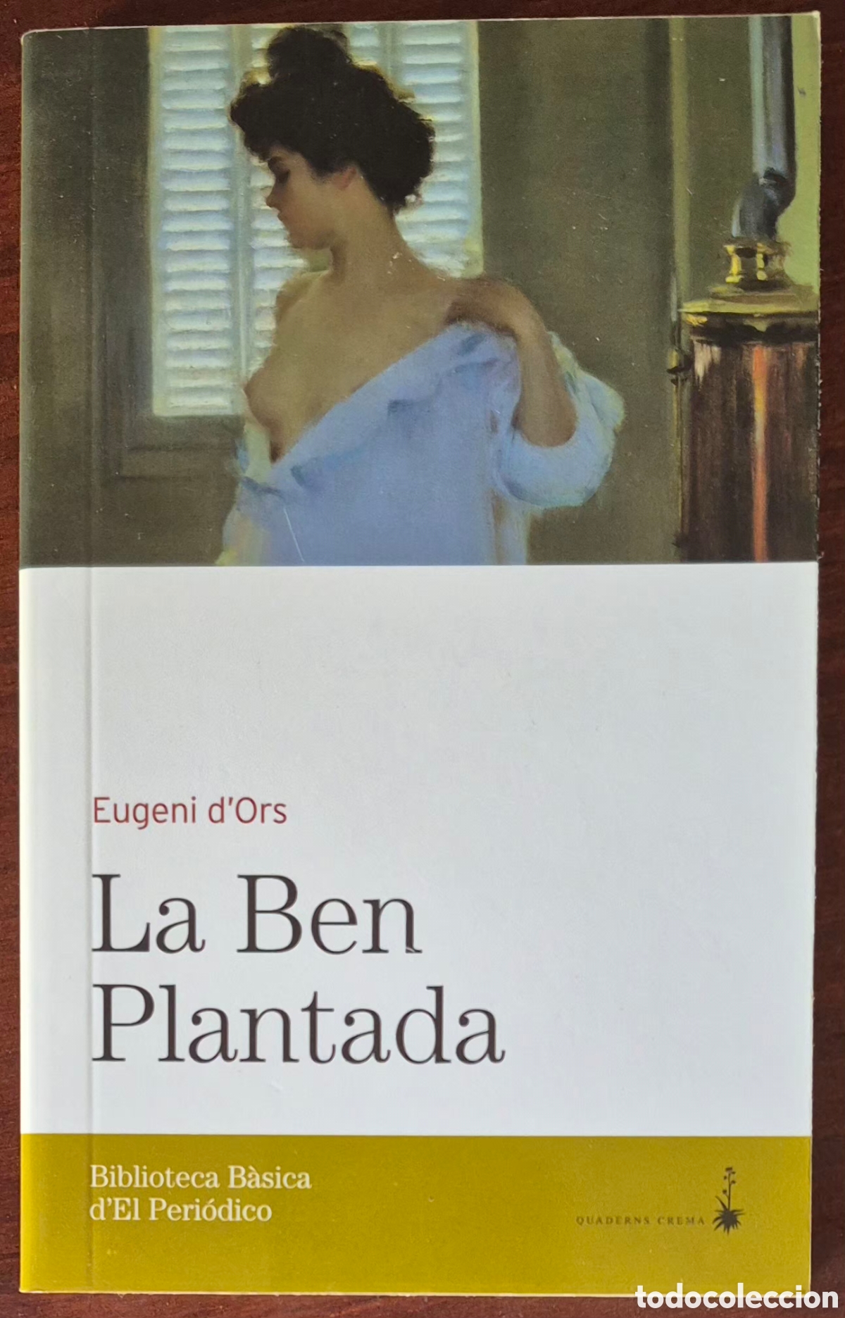 Libros de segunda mano: EUGENI DORS - LA BEN PLANTADA - Foto 1
