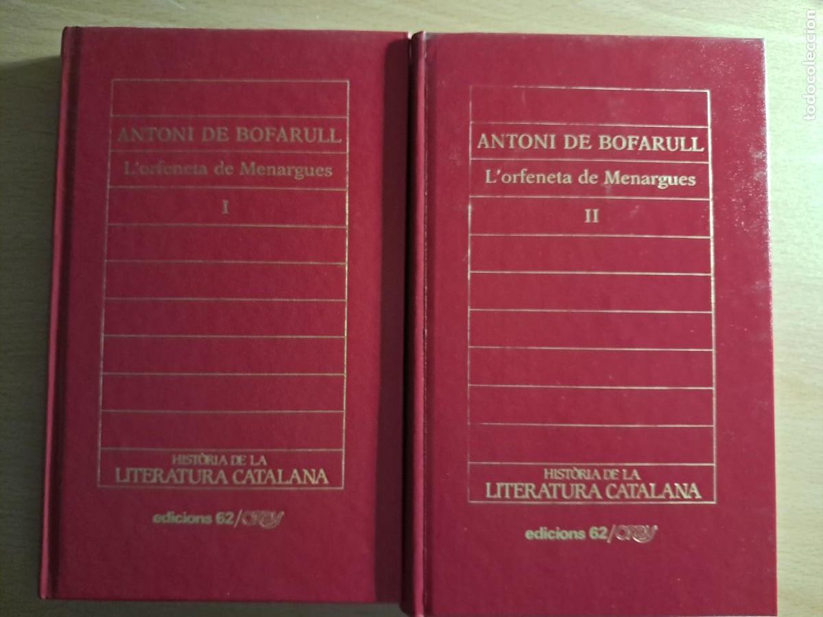Libros de segunda mano: Llibre: L'ORFENETA DE MENARGUES Antoni de Bofarull Volums I i II Edicions 62