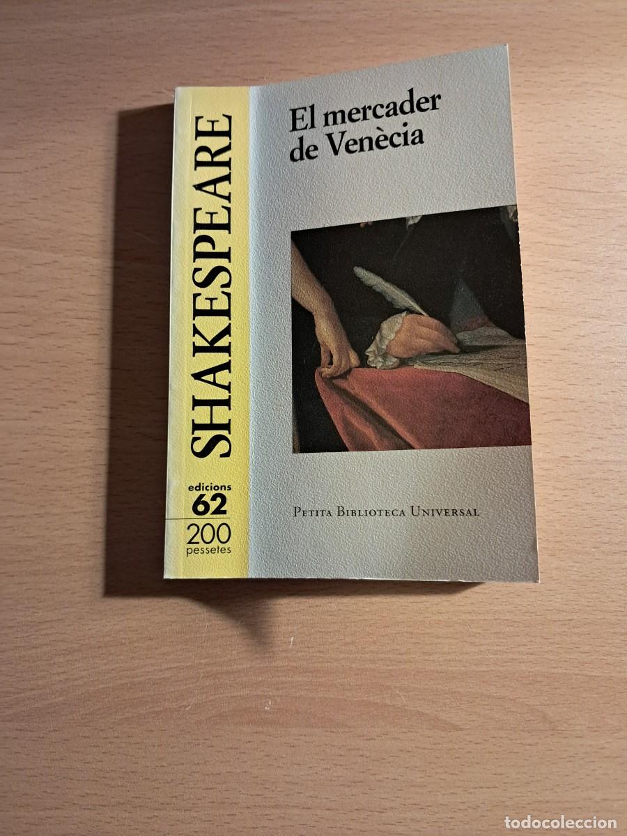 Libros de segunda mano: Llibre: EL MERCADRE DE VEN&Egrave;CIA de Shakespeare Tradu&iuml;t per M.Morera Gal&iacute;cia, revisat Josep Vallverd&uacute;