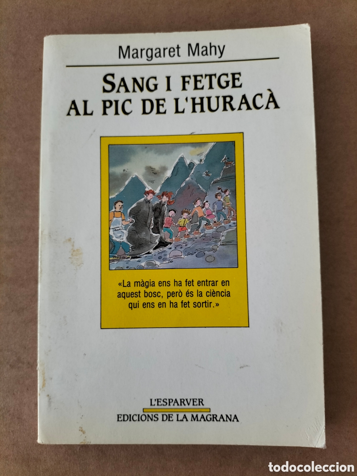 Libros de segunda mano: Sang i fetge al pic de l'hurac&agrave;. Margaret Mahy. L'esparver, 96. La magrana, 1991. Llibre