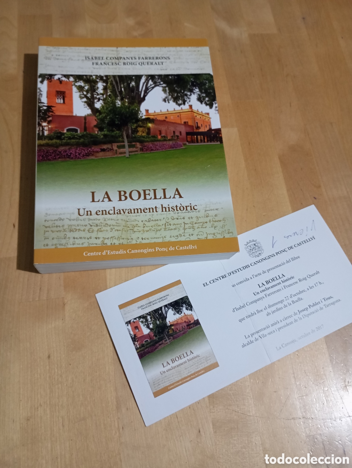 Libros de segunda mano: La Boella Un enclavament hist&ograve;ric. Isabel Companys Francesc Roig. Invitaci&oacute; i Dedicat # Canonja