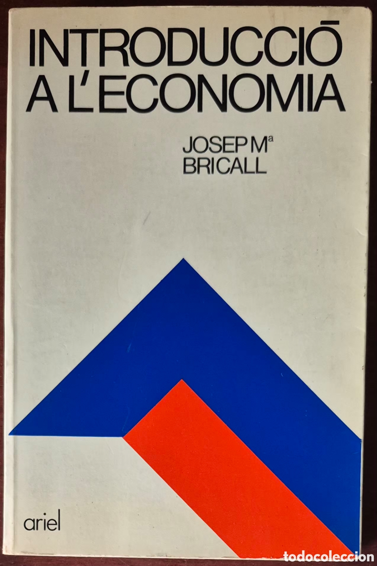 Libros de segunda mano: JOSEP M BRICALL - INTRODUCCI&Oacute; A LECONOMIA - Foto 1