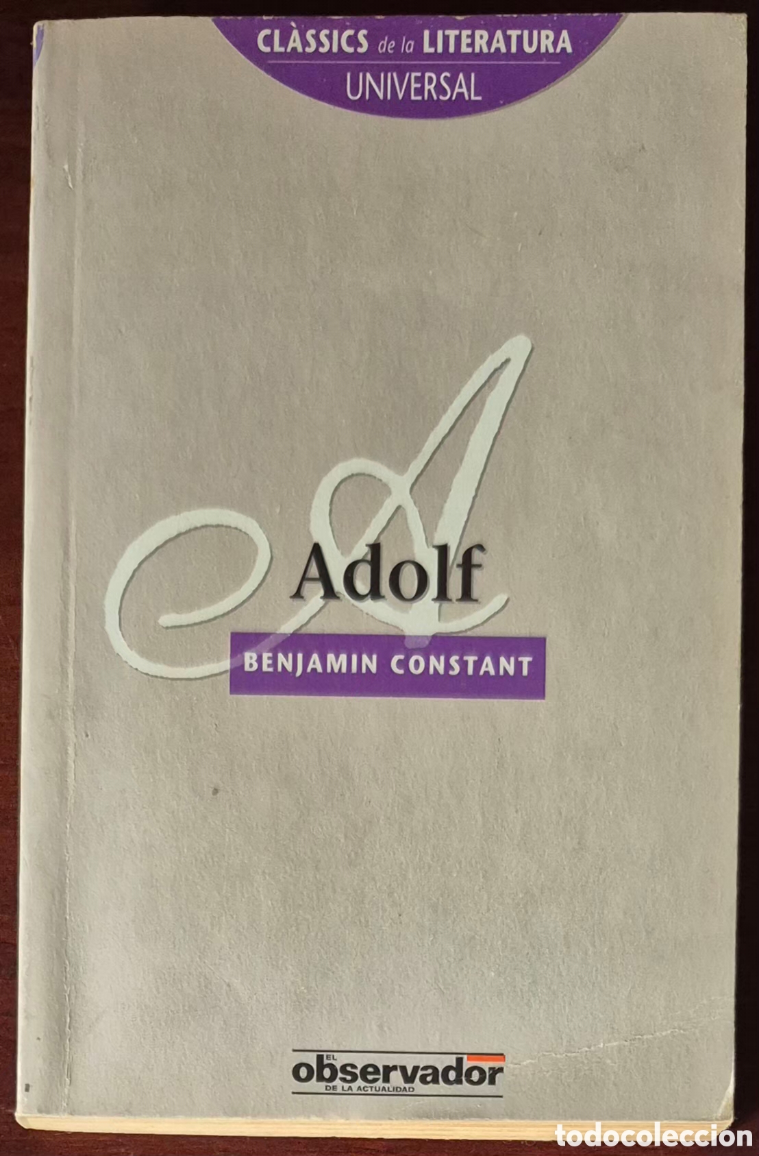Libros de segunda mano: BENJAMIN CONSTANT - ADOLF