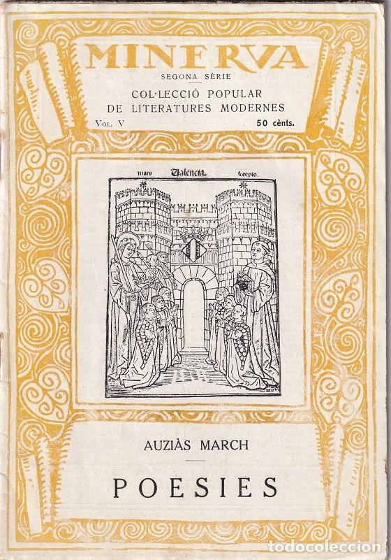 Libros de segunda mano: Poesies - Auzi&agrave;s March / Any 1918 / Minerva Segona s&egrave;rie col&middot;lecci&oacute; popular de literatures modernes