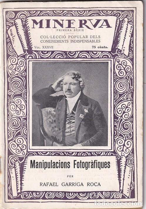 Libros de segunda mano: Manipulacions Fotogr&agrave;fiques - Rafael Garriga Roca / Any 1922 Minerva 1&ordf; s&egrave;rie vol. XXXVII