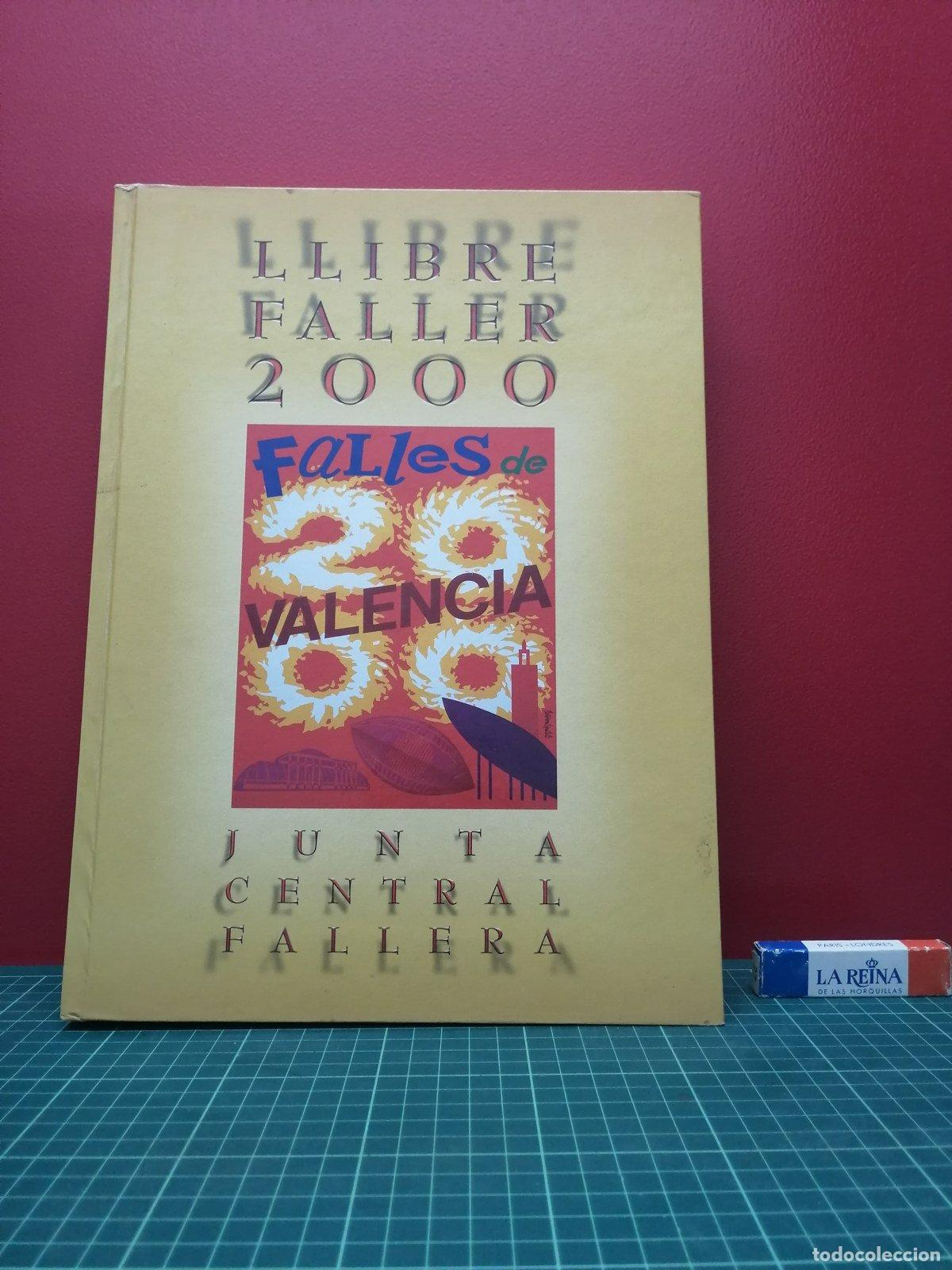Libros de segunda mano: Llibre faller 2000 - Junta Central Fallera