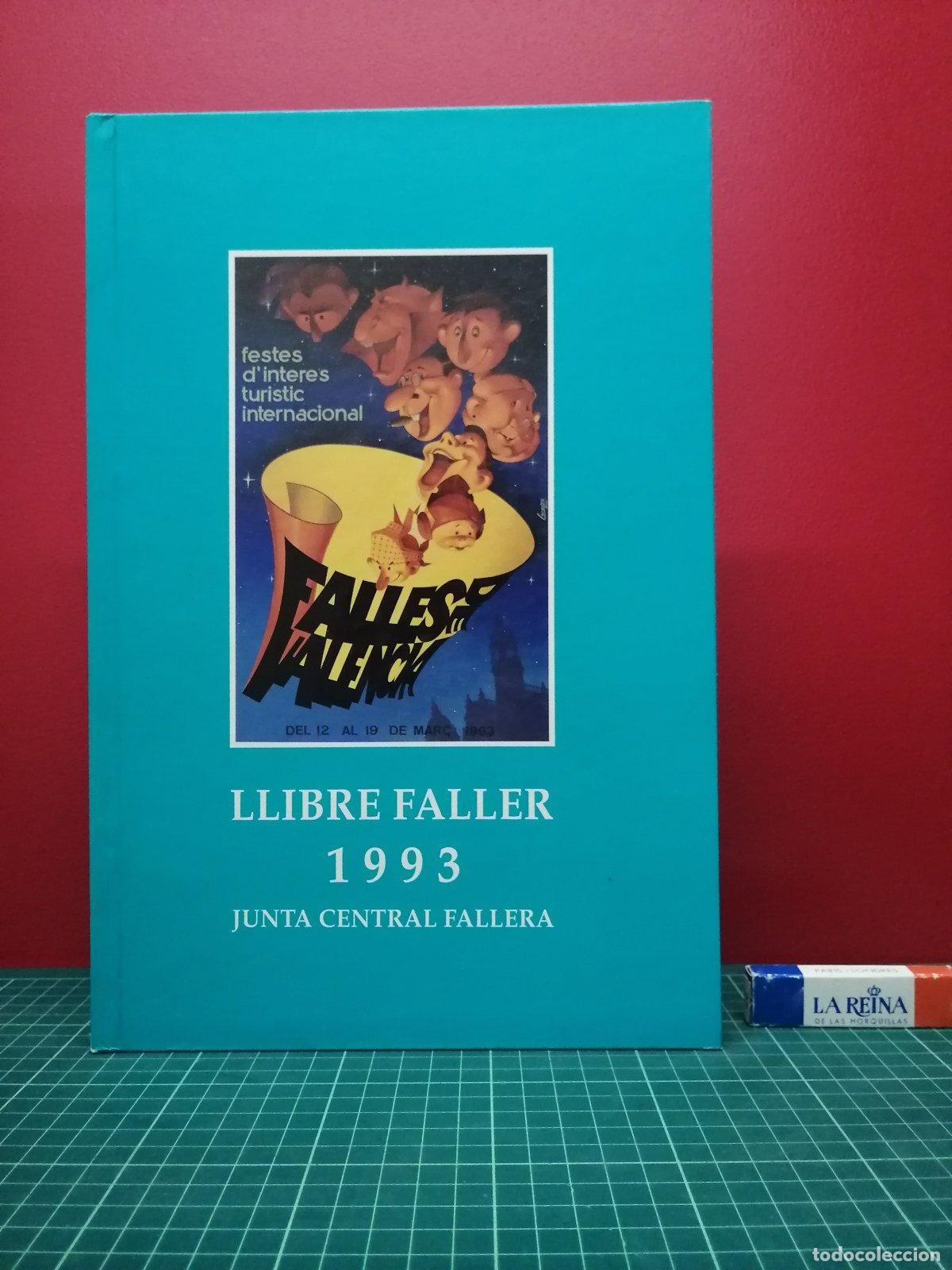 Libros de segunda mano: Llibre faller 1993 - Junta Central Fallera