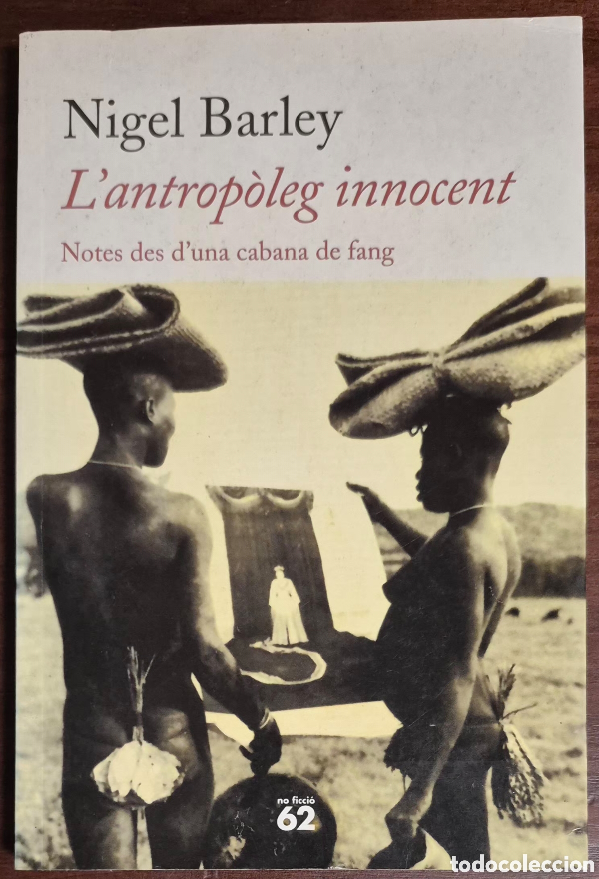Libros de segunda mano: NIGEL BARLEY - L'ANTROP&Ograve;LEG INNOCENT
