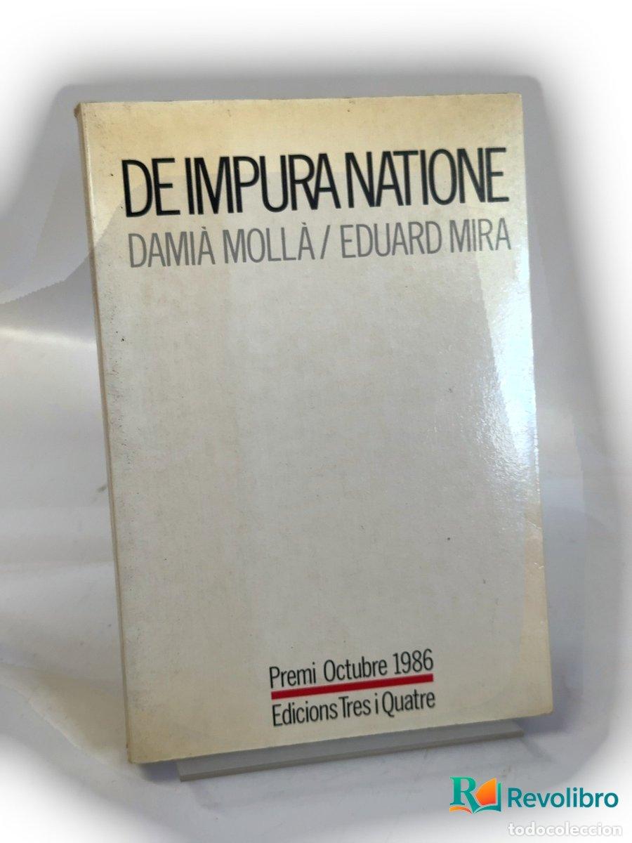Libros de segunda mano: De impura natione - 1&ordf; edici&oacute;n - Dami&agrave; Moll&agrave;, Eduard Mira