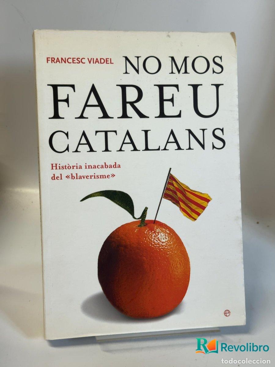 Libros de segunda mano: No mos fareu catalans - Francesc Viadel