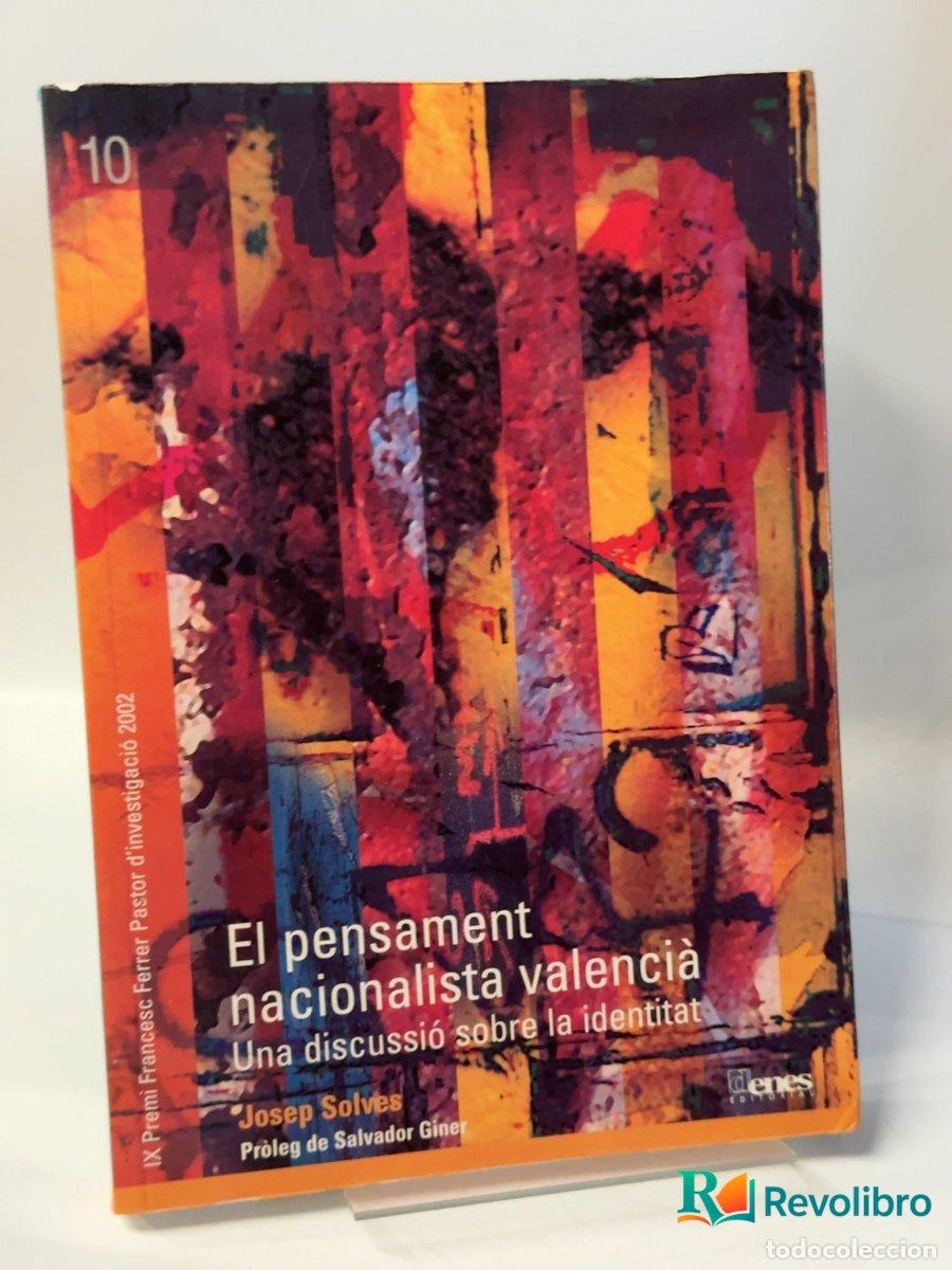 Libros de segunda mano: El pensament nacionalista valenci&agrave; - Josep Solves