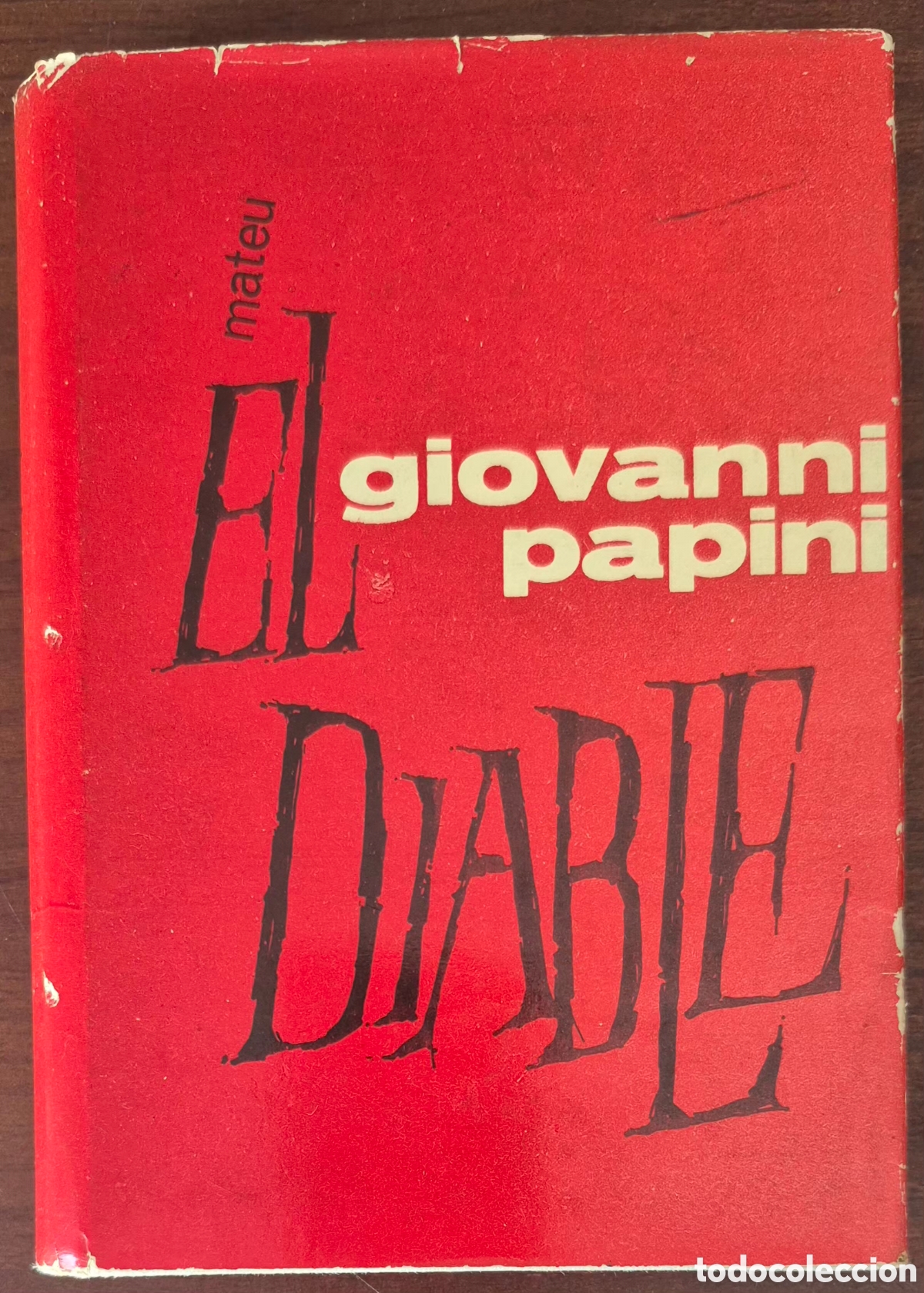 Libros de segunda mano: GIOVANNI PAPINI - EL DIABLE