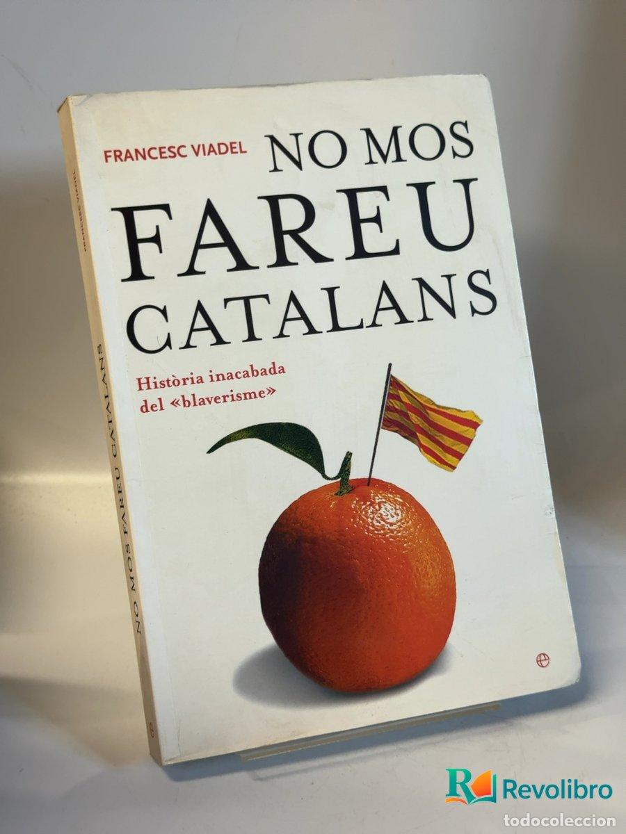 Libros de segunda mano: No mos fareu catalans - Francesc Viadel
