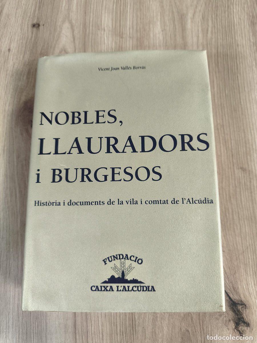 Libros de segunda mano: Nobles, llauradors i burgesos Vicent Joan Vall&eacute;s Borr&agrave;s