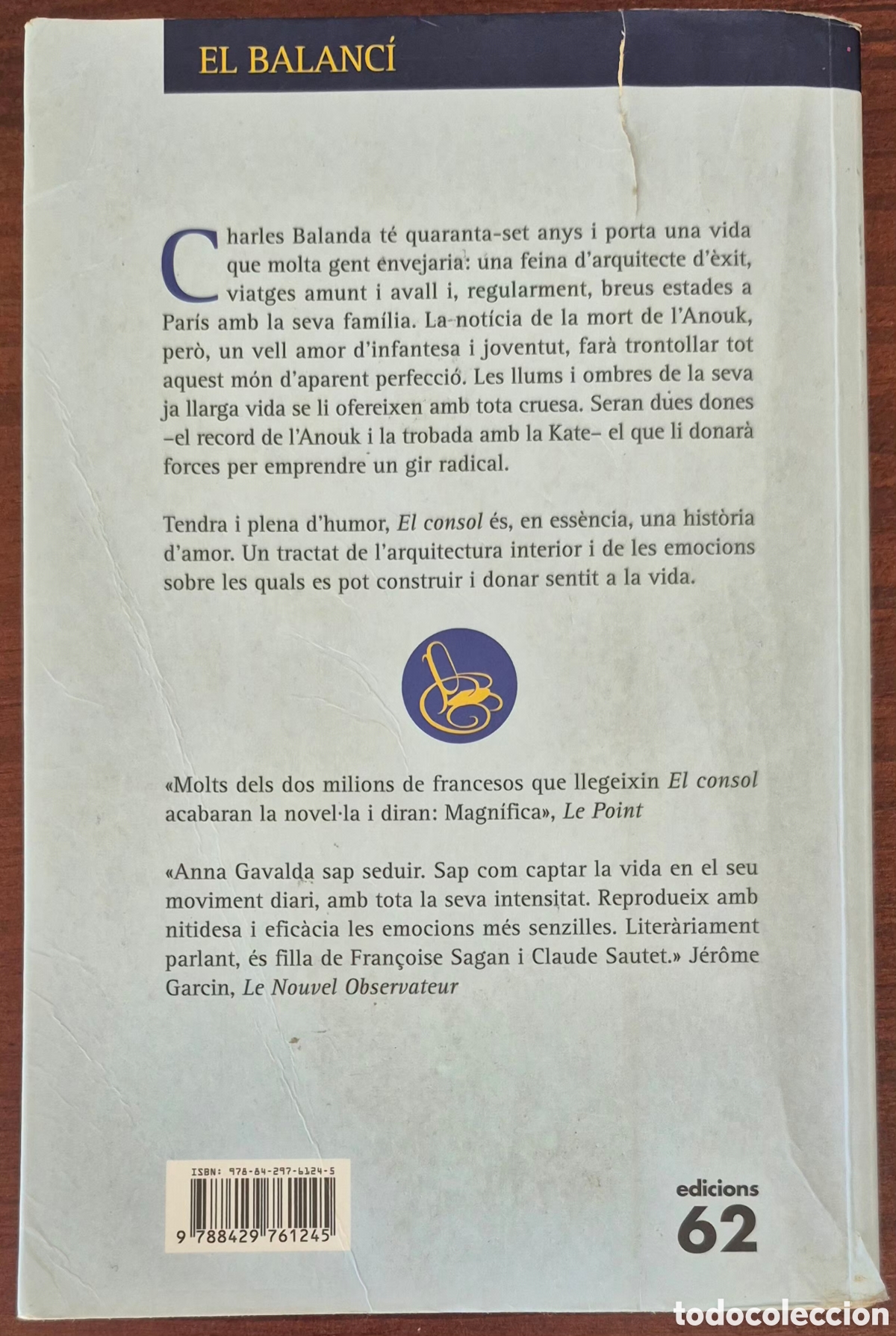 Libros de segunda mano: ANNA GAVALDA - EL CONSOL - Foto 2
