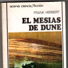 Libros de segunda mano: EL MESIAS DE DUNE DE FRANK HERBERT, CIENCIA FICCION, 330 PAGINAS, ACERVO 1982