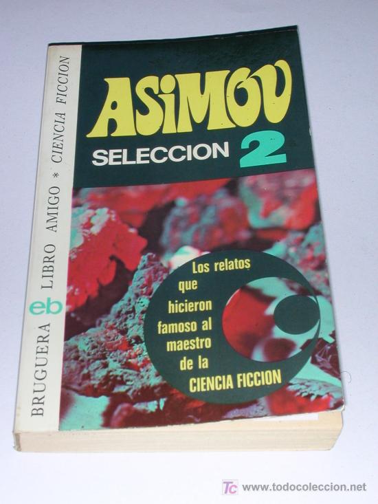 Asimov Seleccion 2libro Amigoeditorial Brugue Comprar Libros De Ciencia Ficción Y Fantasía