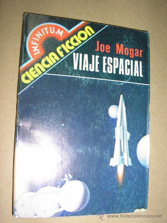 Libros de segunda mano: ciencia ficcion infinitum-n&ordm; 6- viaje espacial-joe morgan