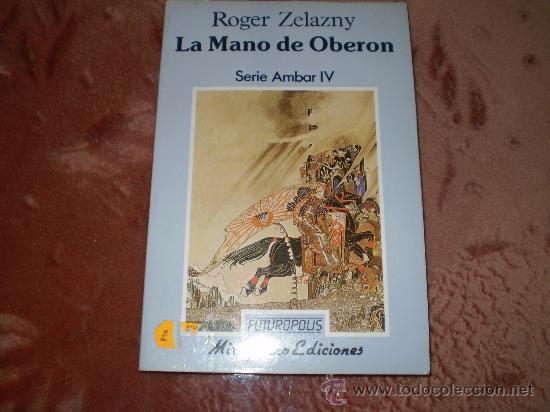 Libros de segunda mano: La mano de Oberon(Roger Zelazny)