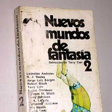 Libros de segunda mano: NUEVOS MUNDOS DE FANTASÍA 2. SELECCIÓN DE TERRY CARR. ADIAX ARGENTINA 1979. VER ÍNDICE. BORGES.