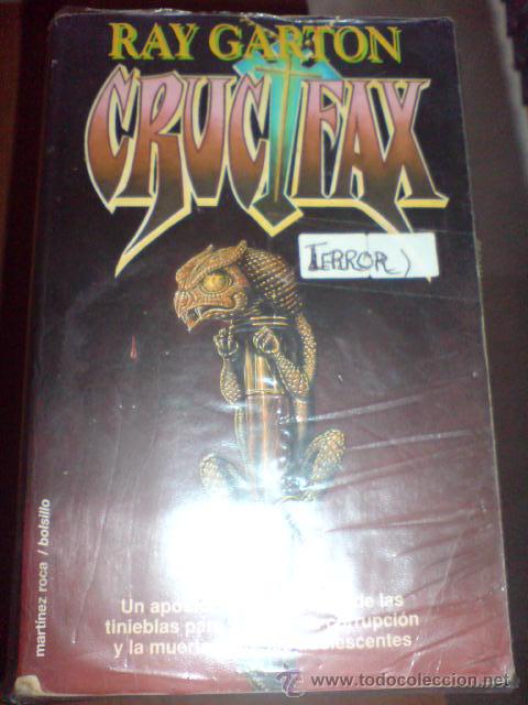 Libros de segunda mano: TERROR MARTINEZ ROCA CRUCIFAX RAY GARTON