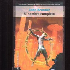 Libros de segunda mano: EL HOMBRE COMPLETO /POR: JOHN BRUNNER ( SOLARIS FICCION ). Lote 24855952