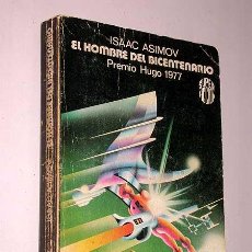 Libros de segunda mano: EL HOMBRE DEL BICENTENARIO. ISAAC ASIMOV. SUPER FICCIÓN Nº 35. MARTÍNEZ ROCA 1978. RELATOS.