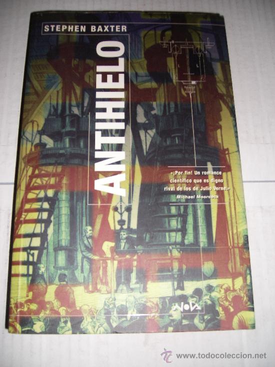 Libros de segunda mano: STEPHEN BAXTER - ANTIHIELO - Foto 1
