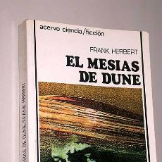 Libros de segunda mano: EL MESIAS DE DUNE. FRANK HERBERT. ACERVO CIENCIA FICCIÓN Nº 14. 1982. EL CUBRI, DOMINGO SANTOS.