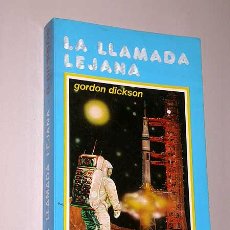Libros de segunda mano: LA LLAMADA LEJANA. GORDON DICKSON. COLECCIÓN QUANTUM CIENCIA FICCIÓN. EDITORIAL POMAIRE 1979.
