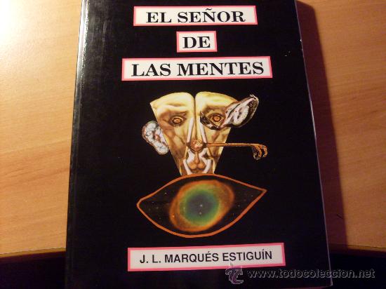 Gebrauchte B&uuml;cher: EL SE&Ntilde;OR DE LAS MENTES ( J.L. MARQUES ESTIGUIN ) (LB32)