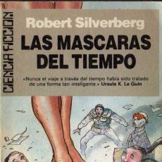 Libros de segunda mano: LAS MÁSCARAS DEL TIEMPO - ROBERT SILVERBERG - ULTRAMAR EDITORES. Lote 28318843