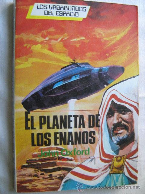 Libri di seconda mano: EL PLANETA DE LOS ENANOS. OXFORD, John. 1981