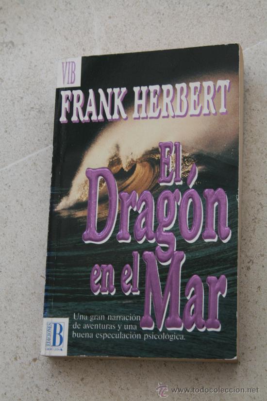 Libros de segunda mano: CIENCIA FICCION VIB EL DRAGON EN EL MAR FRANK HERBERT