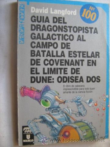 Libros de segunda mano: GUIA DEL DRAGONSTOPISTA GAL&Aacute;CTICO AL CAMPO DE BATALLA ESTELAR DE COVENANT EN EL L&Iacute;MITE DE DUNE: ODIS