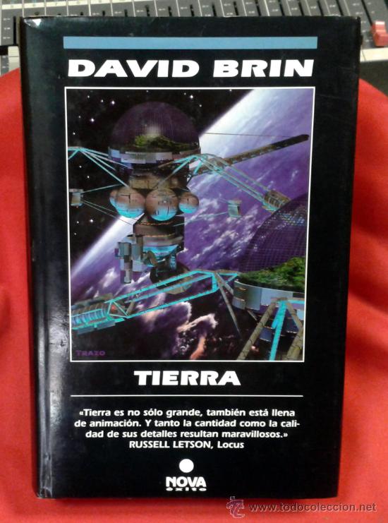 Second hand books: DAVID BRIN - TIERRA - TAPA DURA - EDICION ESPA&Ntilde;OLA ORIGINAL DE 1992