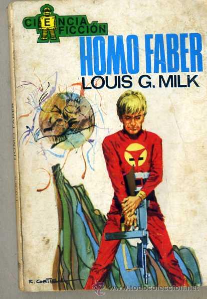 Livros em segunda m&atilde;o: MILK : HOMO FABER (BOLSILIBRO TORAY, 1970)