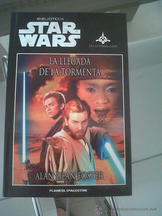 Libros de segunda mano: STAR WARS LA LLEGADA DE LA TORMENTA PLANETA DE AGOSTINI ALAN DEAN FOSTER