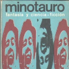 Libros de segunda mano: MINOTAURO FANTASIA Y CIENCIA - FICCION 7 1965 -128 PGS.FRITZ LEIBER,STURGEON,P.ANDERSON,A.C.CLARKE