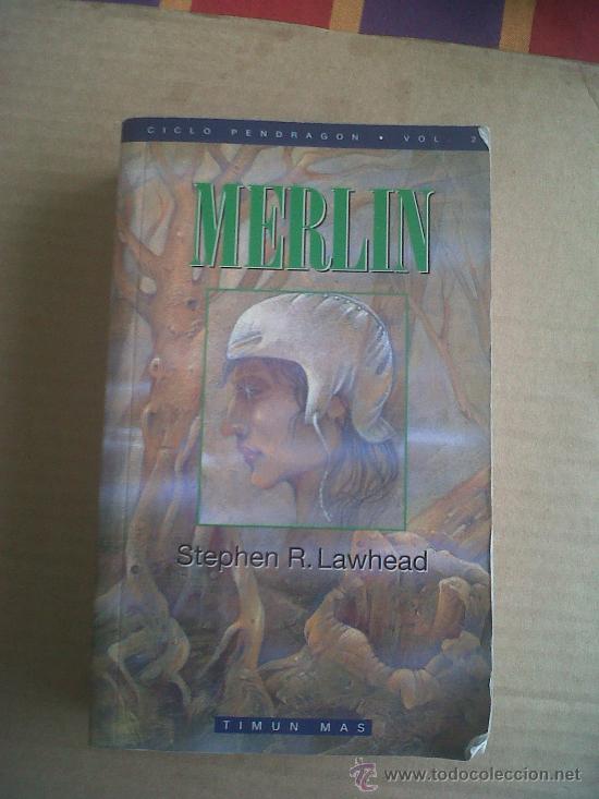 Libros de segunda mano: FANTASIA MERLIN TIMUN MAS LAWHEAD PENDRAGON