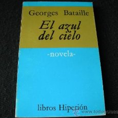 Libros de segunda mano: EL AZUL DEL CIELO.- GEORGES BATAILLE.- HIPERIÓN, 1976. Lote 402173974