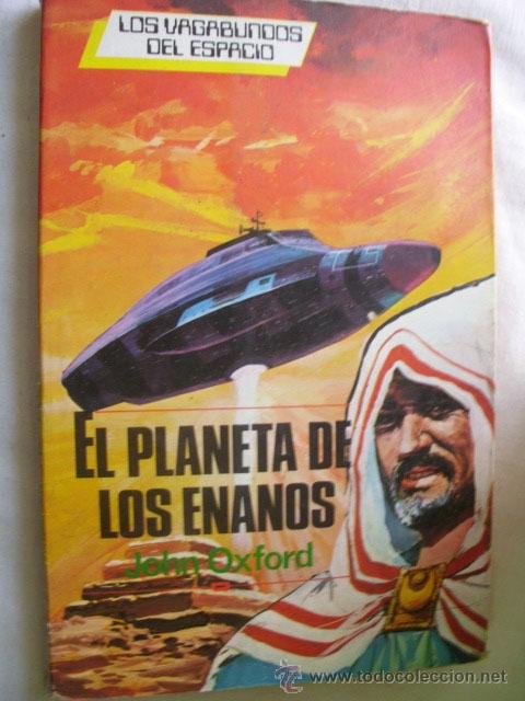 Libri di seconda mano: EL PLANETA DE LOS ENANOS. OXFORD, John. 1981