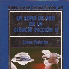 Libros de segunda mano: NOVELA-LA EDAD DE ORO DE LA CIENCIA FICCION VOL.2-ORBIS 49