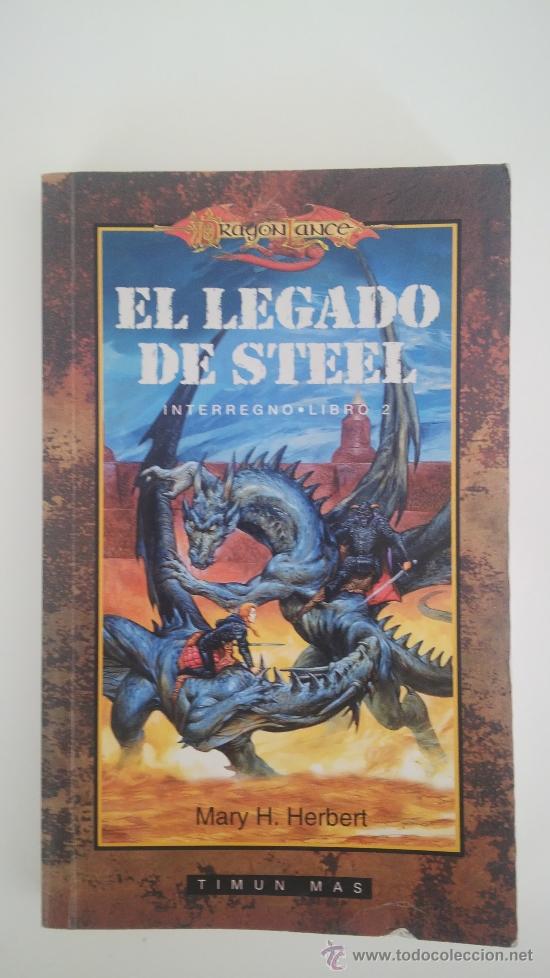Libros de segunda mano: FANTASIA EL REINO DE STEEL INTERREGNO LIBRO 2 HERBERT TIMUN MAS