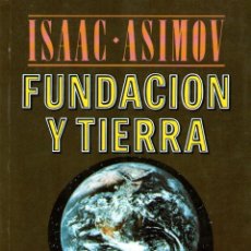 Libros de segunda mano: FUNDACIÓN Y TIERRA - DE ISAAC ASIMOV - EDITORIAL PLAZA & JANES - 1ª EDICIÓN - OCTUBRE 1987. Lote 39557283