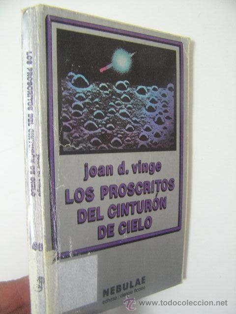 Libros de segunda mano: los proscritos del cinturon de cielo,joan vinge,1984,edhasa ed, ref c. ficcion c9