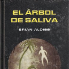 Libros de segunda mano: EL ARBOL DE SALIVA. ALDISS. NEBULAE. TAPA DURA. Lote 41277799