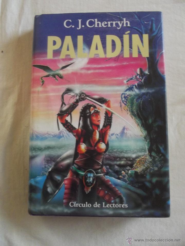Libros de segunda mano: PALADIN POR C.J. CHERRYH DE CIRCULO DE LECTORES